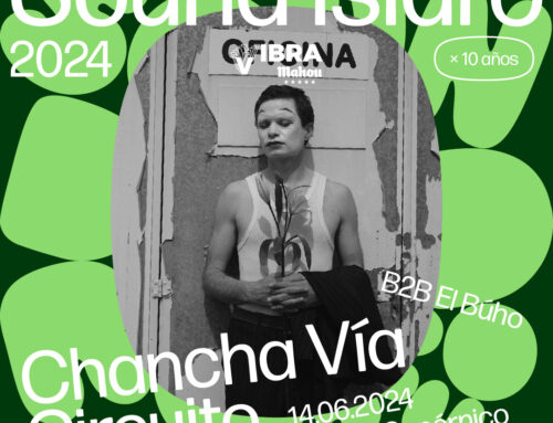 CHANCHA VÍA CIRCUITO & El Búho – 14 de Junio